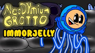 Neodymium Grotto||Immorjelly