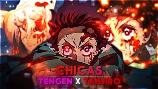 Chicas - Tanjiro x Tengen [AMV/Edit]