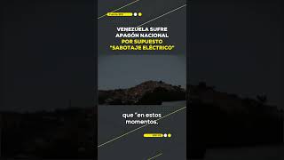 Venezuela sufre un apagón nacional por sabotaje eléctrico #ultimasnoticias #venezuela #noticias