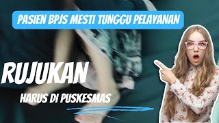 Pasien BPJS menunda Berobat, karena harus tunggu rujukan#Vidioyoutube