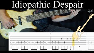 Idiopathic Despair (Fires in the Distance) - (BASS ONLY) Bass Cover (With Tabs)