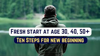 Life Reset: 10 Steps for a Fresh Start at age 30, 40, 50+ | Resetting Life Late, Never too late.