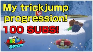 Super Mario Odyssey: My Trickjump progression!! 100 subs special! (Read description)