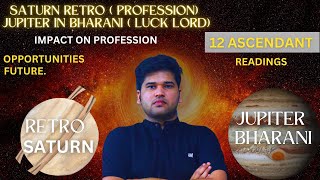 RETRO SATURN ! JUPITER IN BHARANI ! CAREER READINGS FOR ALL 2023-2024 ! LUCK AND OPPORTUNITIES