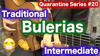 Quarantine series #20 Traditional Bulerias intermediate [Flamenco Guitar Lesson] フラメンコギターレッスン