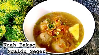 SEGER BANGET ‼️ RESEP KUAH BAKSO ‼️Tanpa Tulang Sapi