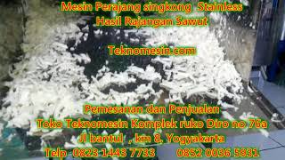 Mesin Perajang singkong Stainless  Hasil Rajangan Sawut- teknomesin -082314437733