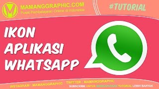 Membuat Ikon Aplikasi Whatsapp