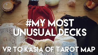 #MyMostUnusualDecks VR to Kasia of Tarot Map