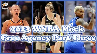 2023 WNBA Mock Free Agency Part 3