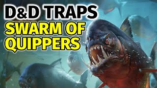 Swarm of Quippers D&D Trap - Murky Pool Encounter - Keys from the Golden Vault