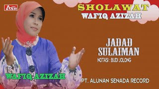 WAFIQ AZIZAH - SHOLAWAT - JADAD SULAIMAN ( Official Video Musik ) HD