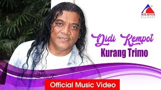 Didi Kempot - Kurang Trimo | Dangdut (Official Music Video)