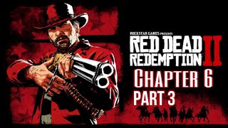 Red Dead Redemption 2 Story Walkthrough Chapter 6 Part 3