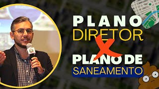 Plano Diretor e Plano de Saneamento: o que eles têm em comum?