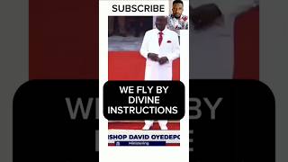 WE FLY BY DIVINE INSTRUCTION. Bishop David Oyedepo. #davidoyedepo #god #instructions #shorts #gospel