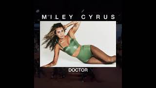 Miley Cyrus - Doctor (Version 2024)