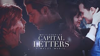 Multicouples ● Capital Letters [+ Malec Magic]