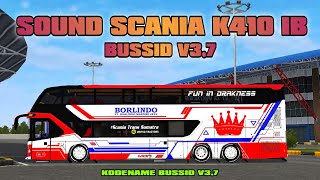 SHARE KODENAME SOUND SCANIA K410iB | KODENAME SOUND BUSSID V3.7