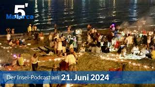 Nachrichten am 21. Juni 2024 | 5 Minuten Mallorca – der Insel-Podcast 973