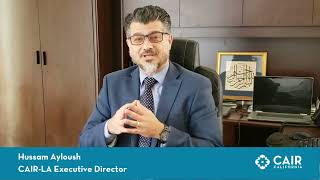 Ramadan Mubarak From CAIR-LA Executive Director Hussam Ayloush