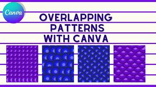 Overlapping Pattern with Canva | Quick Canva Tutorial