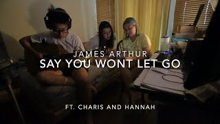 Say You Wont Let Go (James Arthur)