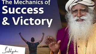 The Mechanics of Success and Victory – Sadhguru