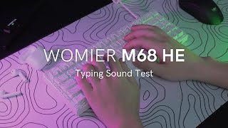 Womier M68 HE - Typing Sounds