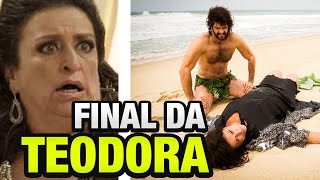 Haja Coração - Final da Teodora