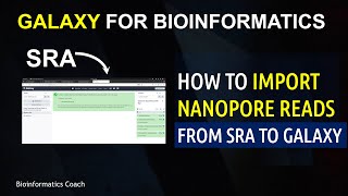 Galaxy Tutorials for Bioinformatics | Import Oxford Nanopore Data from SRA to Galaxy