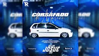 Cd Corsafado do Marini!! (By Dj Josué Cxs)