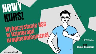 Wykorzystanie USG w fizjoterapii uroginekologicznej