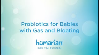 Probiotics for Babies with Gas and Bloating