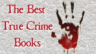 The Best True Crime