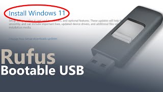 How to Create Bootable USB for Windows 11 With No TPM and No Secure Boot