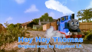 Hey Hey Thomas (Sudrain Brighinton No.14 Style)