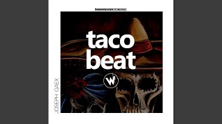 Taco Beat (Original Mix)