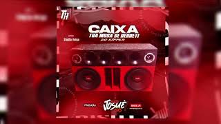 Cd Caixa Tua Musa Se Derreti do Kipper!! (By Dj Josué Cxs)