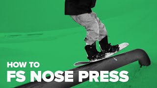 Как сделать фронтсайд ноузпресс на сноуборде (How to FS Nose Press on Snowboard)