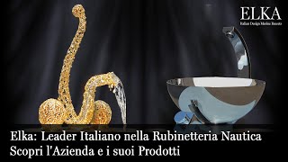 Elka: Leader Italiano nella Rubinetteria Nautica | Scopri l'Azienda e i suoi Prodotti