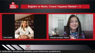 Sağlıklı ve Mutlu Cinsel Yaşamın İlkeleri 1