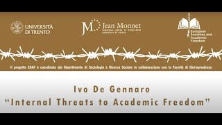 Ivo De Gennaro: "Internal Threats to Academic Freedom"