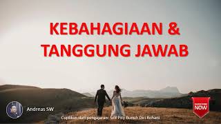 Andreas SW - Kebahagiaan & Tanggung Jawab