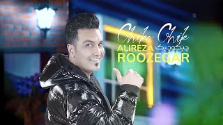 Alireza Roozegar - Chiko Chik | علیرضا روزگار - چیک و چیک