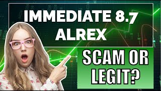 Immediate 8.7 Alrex Review 2024: What Are the 🤔 Opinions on This Automatic Trading Platform? 💸