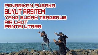 PENARIKAN PUSAKA‼️BUYUT ARSITEM YANG SUDAH TERGERUS AIR LAUT