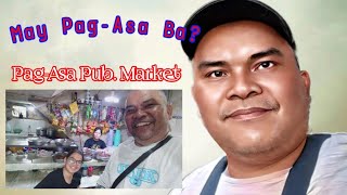 Pag-Asa Public Market | May Pag-asa ba? #hanapbuhay #buhaytindero