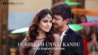 Oorellam Unnai Kandu Song with English Subtitles • Nayanthara • Udhayanithi Stalin • NANNBENDA • SA