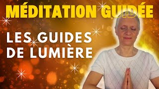 Méditation guidée - Les Guides de lumière